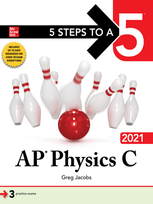 Title details for 5 Steps to a 5: AP Physics C 2021 by Greg Jacobs - Available